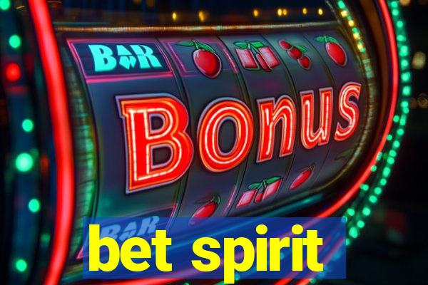 bet spirit